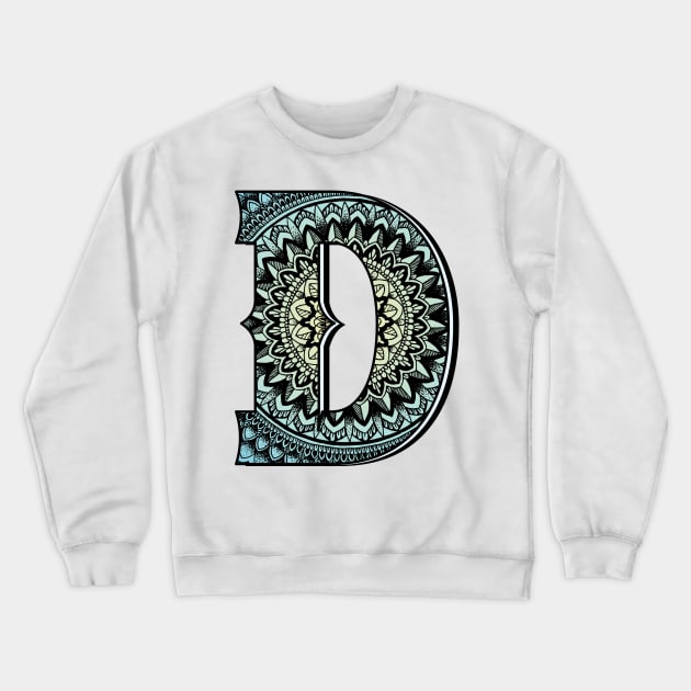 Mandala with alphabet D Crewneck Sweatshirt by SamridhiVerma18